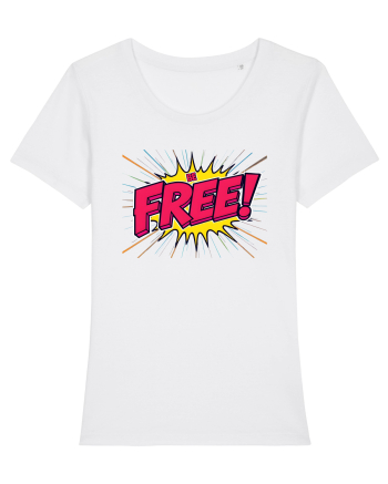 BE FREE - FII LIBER! White