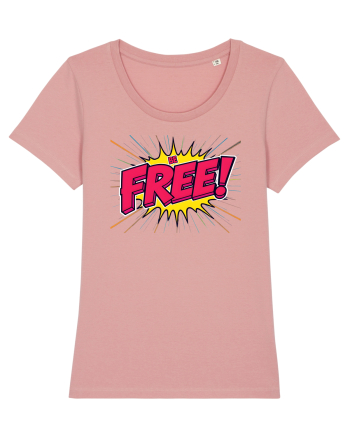 BE FREE - FII LIBER! Canyon Pink