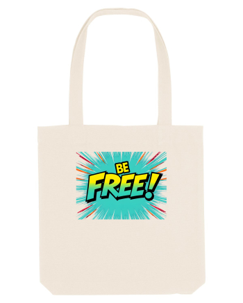 BE FREE - FII LIBER! 2 Natural