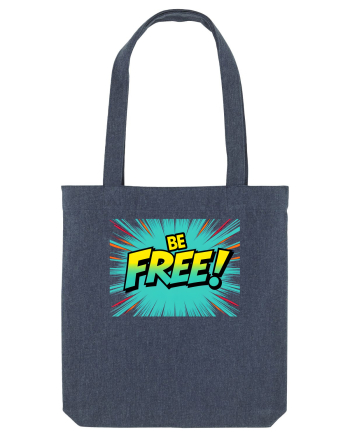 BE FREE - FII LIBER! 2 Midnight Blue