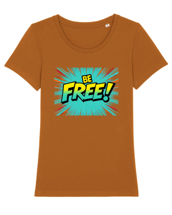 BE FREE - FII LIBER! 2 Roasted Orange