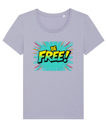 BE FREE - FII LIBER! 2 Lavender