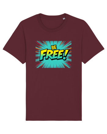 BE FREE - FII LIBER! 2 Burgundy