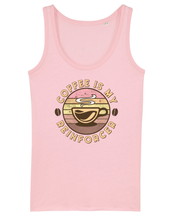 Coffee is my Reinforcer Cotton Pink