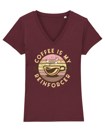 Coffee is my Reinforcer Burgundy