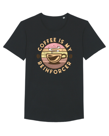 Coffee is my Reinforcer Black