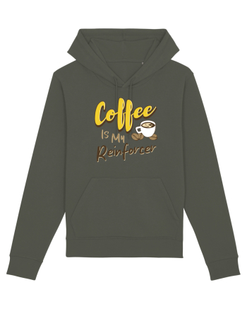 Coffee is my Reinforcer Khaki