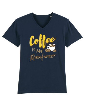 Coffee is my Reinforcer French Navy