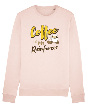 Coffee is my Reinforcer Candy Pink