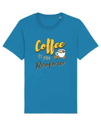 Coffee is my Reinforcer Azur