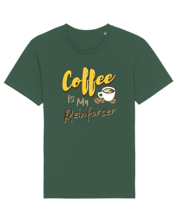 Coffee is my Reinforcer Bottle Green
