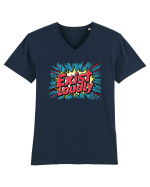 EXIST LOUDLY! 2 Trăiește cu voce tare / fara sa te ascunzi! Tricou mânecă scurtă guler V Bărbat Presenter