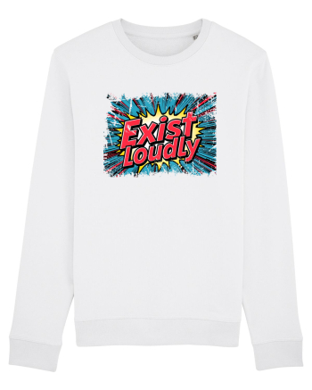EXIST LOUDLY! 2 Trăiește cu voce tare / fara sa te ascunzi! White