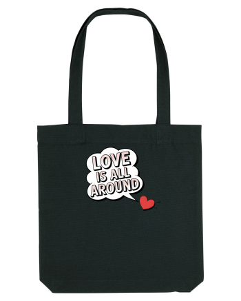  LOVE IS ALL AROUND Iubirea e peste tot Black
