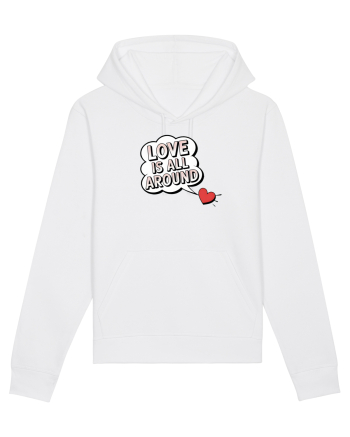  LOVE IS ALL AROUND Iubirea e peste tot White