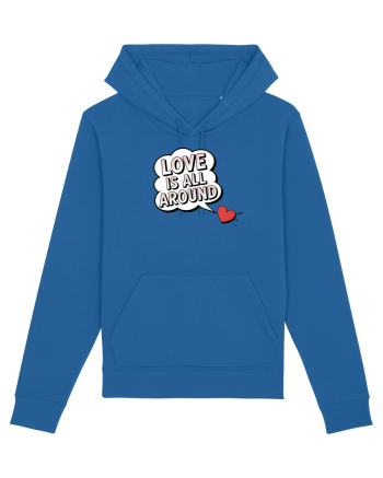  LOVE IS ALL AROUND Iubirea e peste tot Royal Blue