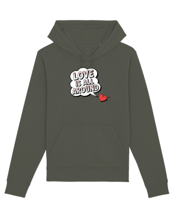  LOVE IS ALL AROUND Iubirea e peste tot Khaki