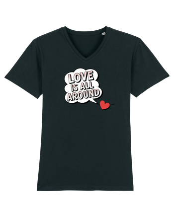  LOVE IS ALL AROUND Iubirea e peste tot Black