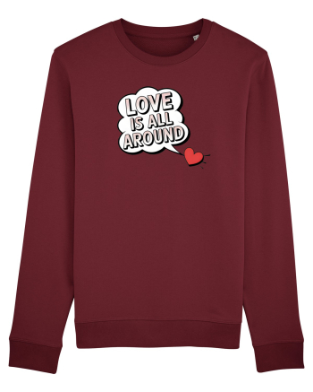  LOVE IS ALL AROUND Iubirea e peste tot Burgundy