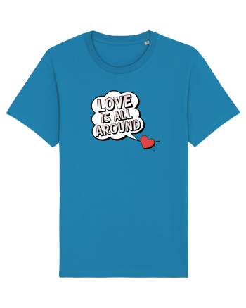  LOVE IS ALL AROUND Iubirea e peste tot Azur
