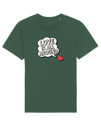  LOVE IS ALL AROUND Iubirea e peste tot Bottle Green