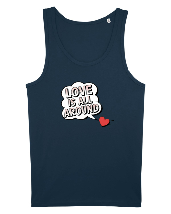  LOVE IS ALL AROUND Iubirea e peste tot Navy