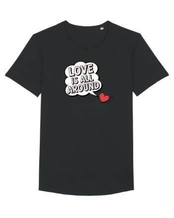  LOVE IS ALL AROUND Iubirea e peste tot Black