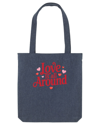  LOVE IS ALL AROUND 2  Iubirea e peste tot Midnight Blue