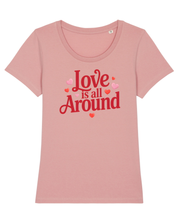  LOVE IS ALL AROUND 2  Iubirea e peste tot Canyon Pink