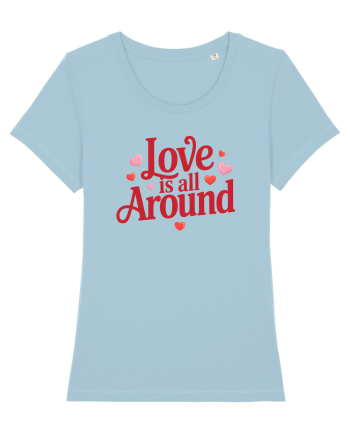  LOVE IS ALL AROUND 2  Iubirea e peste tot Sky Blue