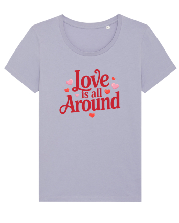  LOVE IS ALL AROUND 2  Iubirea e peste tot Lavender