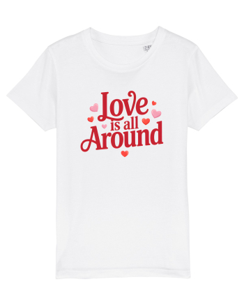  LOVE IS ALL AROUND 2  Iubirea e peste tot White