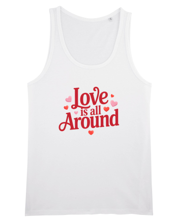  LOVE IS ALL AROUND 2  Iubirea e peste tot White