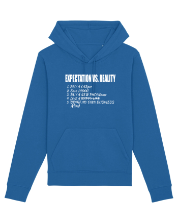 Expectation vs Reality – Funny Relatable Life Goals Royal Blue