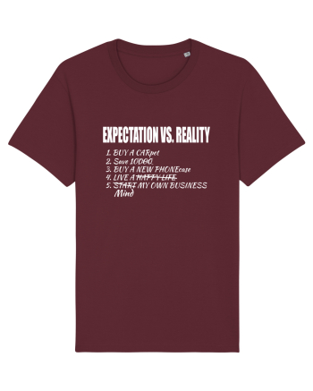 Expectation vs Reality – Funny Relatable Life Goals Burgundy