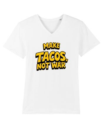 MAKE TACOS, NOT WAR 2 White