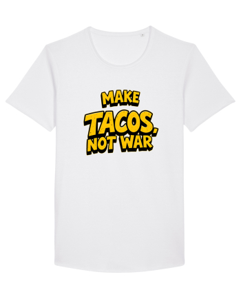 MAKE TACOS, NOT WAR 2 White
