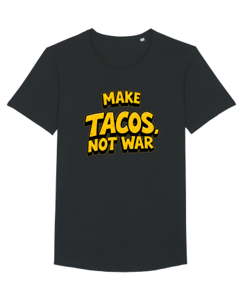 MAKE TACOS, NOT WAR 2 Black