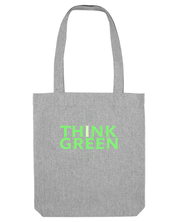 THINK GREEN 1 Heather Grey