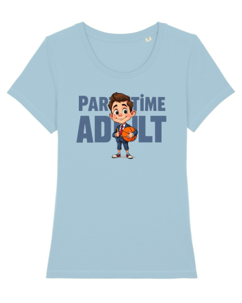 PART  - TIME ADULT  3 Sky Blue