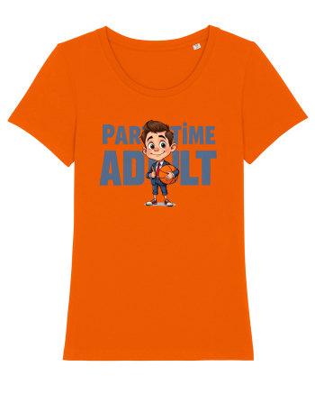 PART  - TIME ADULT  3 Bright Orange