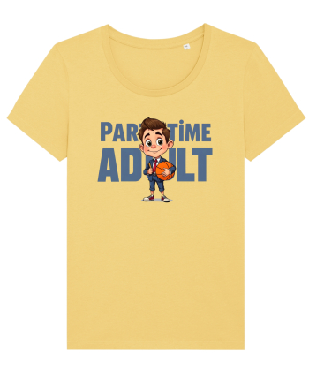 PART  - TIME ADULT  3 Jojoba