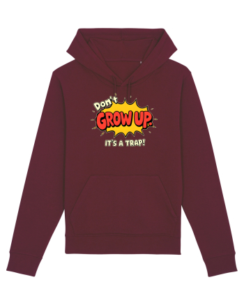 DON`T GROW UP, IT`S A TRAP  - text comics Burgundy