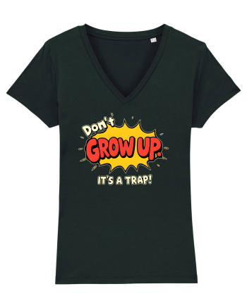 DON`T GROW UP, IT`S A TRAP  - text comics Black