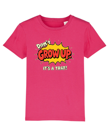 DON`T GROW UP, IT`S A TRAP  - text comics Raspberry