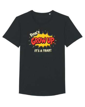 DON`T GROW UP, IT`S A TRAP  - text comics Black