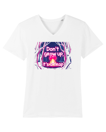 DON`T GROW UP, IT`S A TRAP  - magic fire White