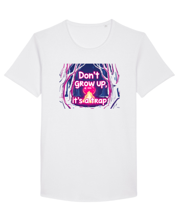 DON`T GROW UP, IT`S A TRAP  - magic fire White