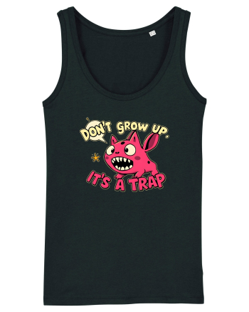 DON`T GROW UP, IT`S A TRAP  - doodle Black