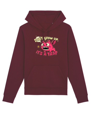 DON`T GROW UP, IT`S A TRAP  - doodle Burgundy